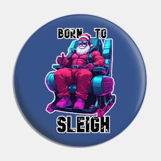 Born to Sleigh Pin