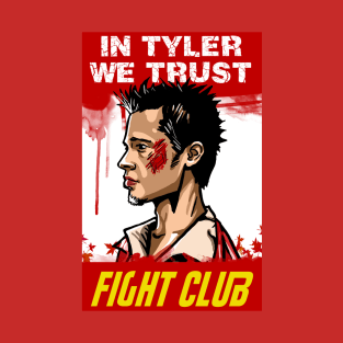 In Tyler We Trust T-Shirt