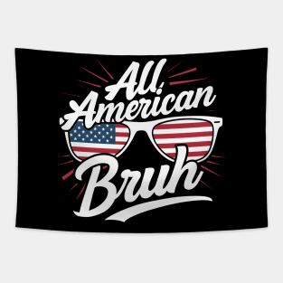 All American Bruh 4th Of July Boys Patriotic Teens Kids Tapestry