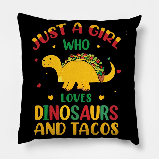 Just Girl Who Loves Dinosaurs and Tacos Pillow by G33KT33S