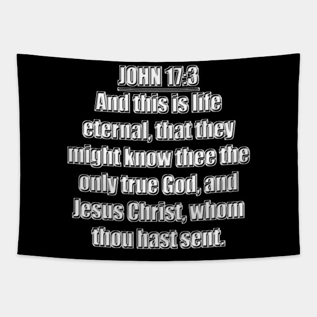 Bible Verse John 17:3 (KJV) Tapestry by Holy Bible Verses