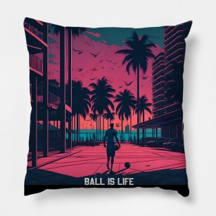 BALL IS LIFE_02 Pillow