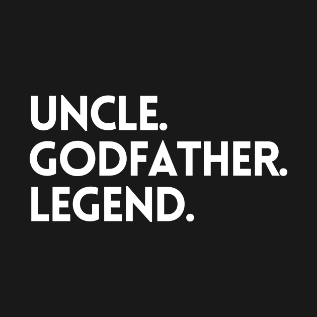 Uncle Godfather Legend Gift For Uncles by karolynmarie