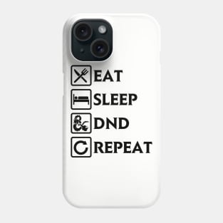 Eat Sleep DND Repeat Phone Case