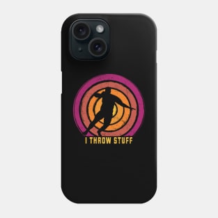 I Throw Stuff Shot Put Phone Case