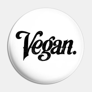 Vegan. Pin