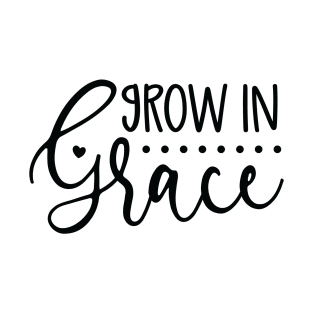 Grow in Grace T-Shirt