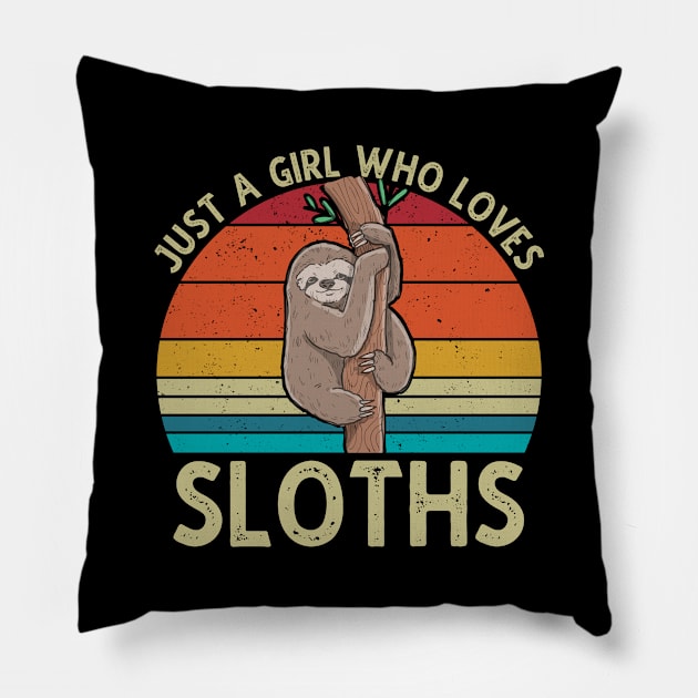 Just A Girl Who Loves Sloths Pillow by DragonTees