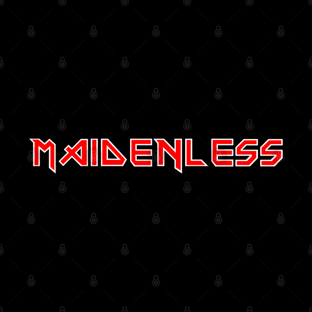 Maidenless by Karambola