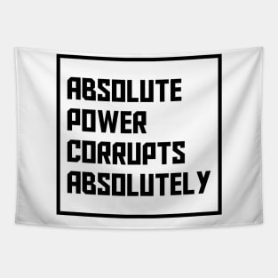 Absolute Power Corrupts Absolutely - Bristol Protest 2021 Tapestry