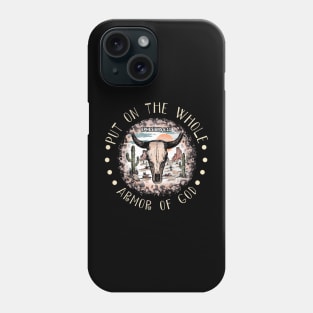 Put On The Whole Armor Of God Cactus Bull Desert Leopard Phone Case