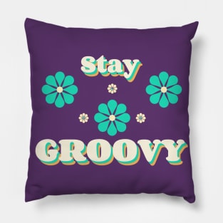 Stay Groovy Pillow
