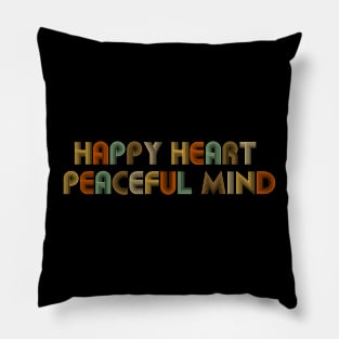 Happy Heart, Peaceful Mind Pillow