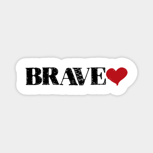 Brave-heart Magnet