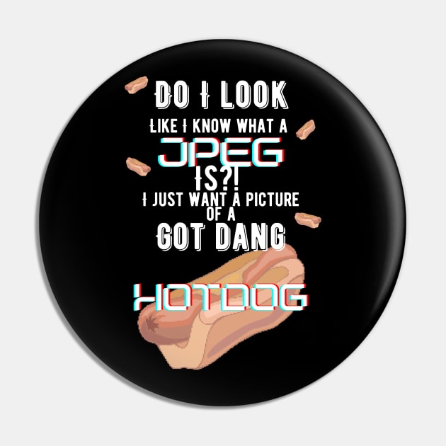 Got Dang Hotdog Pin by MiriNJune