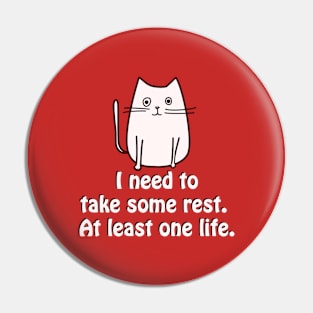 Take Some Rest Pin