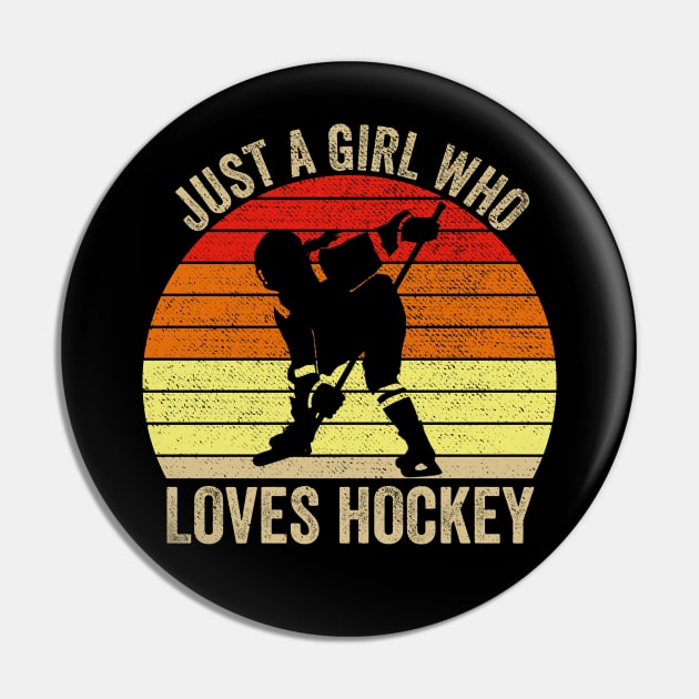 Just A Girl Who Loves Hockey Ice Hockey Girl Pin by DragonTees