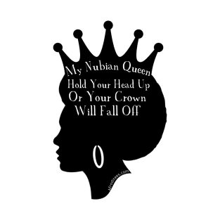 My Nubian Queen T-Shirt