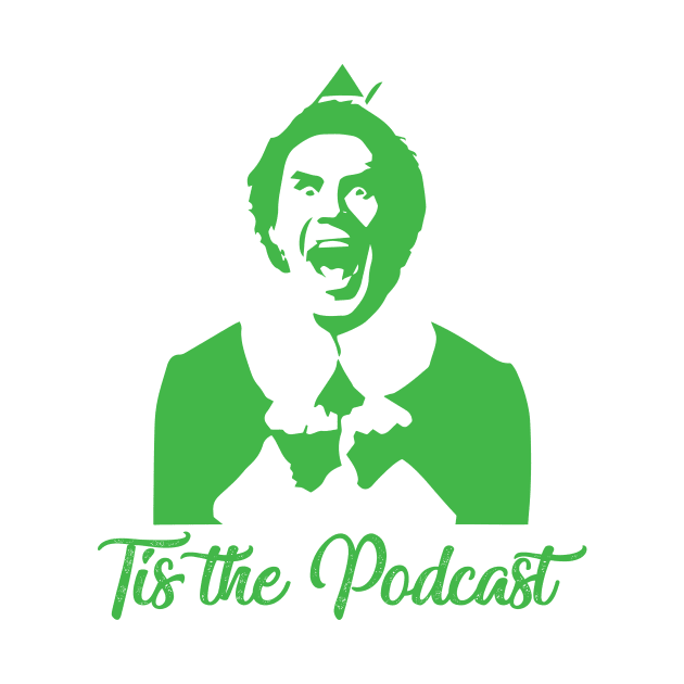 Buddy the Elf Tis the Podcast by Tis the Podcast