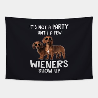 It S Not A Party Until A Few Wieners Show Up Tapestry