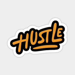 Hustle Type Magnet