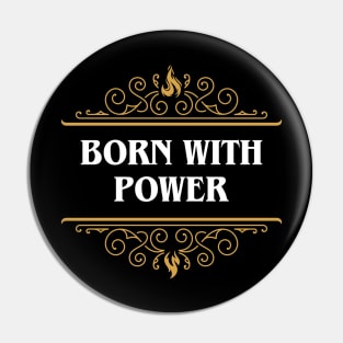 Sorcerer Born with Power Funny Tabletop RPG Pin