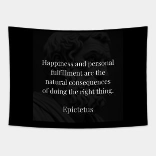 Epictetus's Affirmation: Right Actions Lead to Inherent Happiness Tapestry