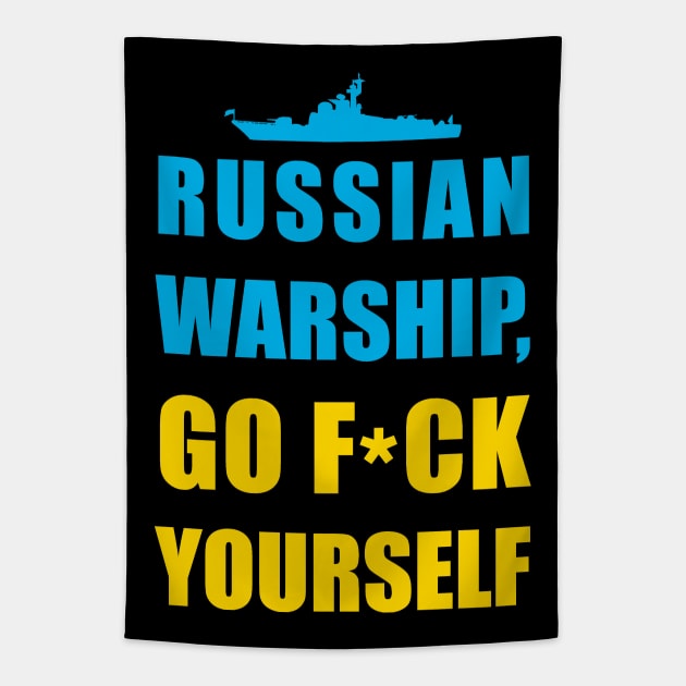 RUSSIAN WARSHIP, GO F*CK YOURSELF! Tapestry by comecuba67