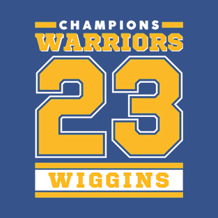 Warriorsss Basketball Champions 2023 Wiggins Edition Varsity T-Shirt