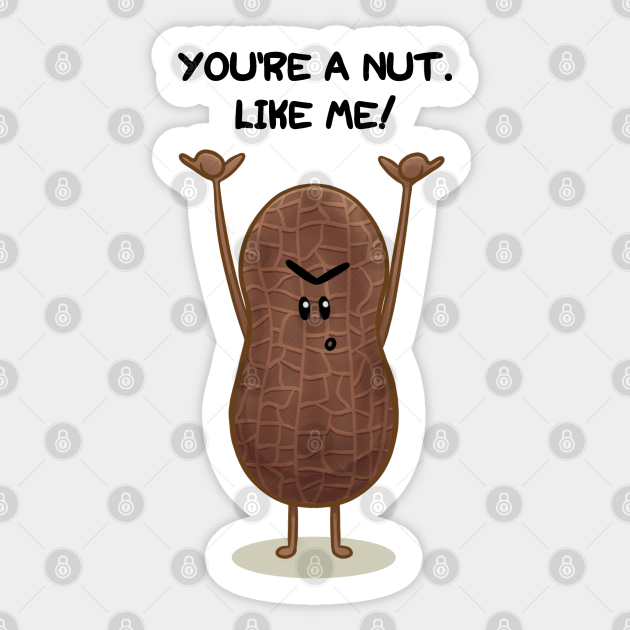 Crazy Nut - Food - Sticker | TeePublic Crazy Nut - Food - Sticker | TeePublic