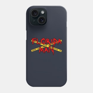 Florida Man Phone Case