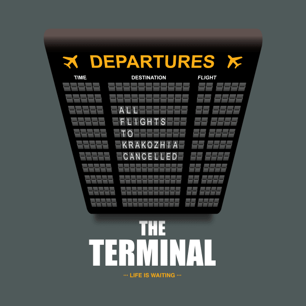 The Terminal - Alternative Movie Poster by MoviePosterBoy