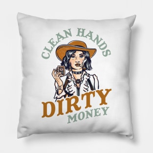 Clean Hands, Dirty Money: Badass Western Poker Cowgirl Pillow