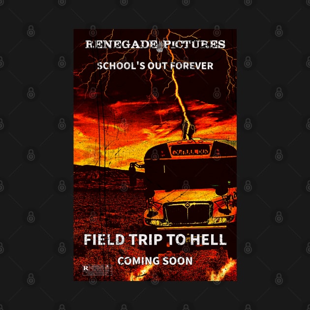 Field Trip to Hell Teaser Poster by TWO HORNS UP ART