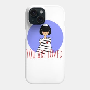 YOU ARE LOVED Phone Case