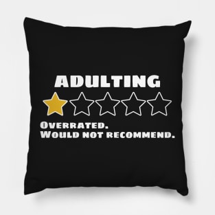 Adulting One Star Not Recommended Pillow