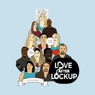 Love After Lockup T-Shirt