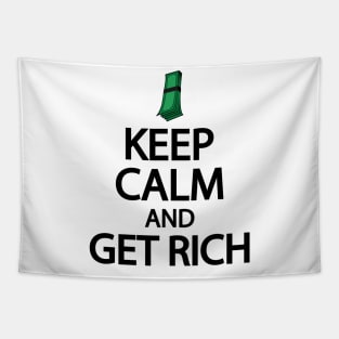 Keep calm and get rich Tapestry