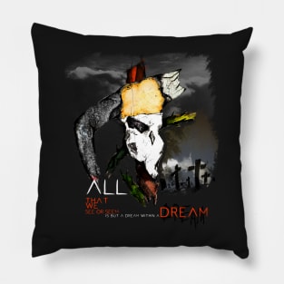 Life is but a Dream Pillow