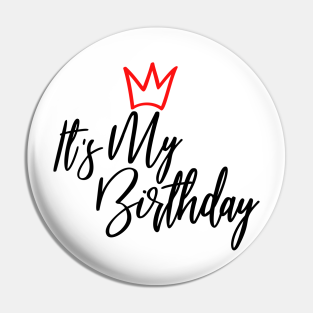 My Birthday Pin - It's My Birthday by Coral Designs