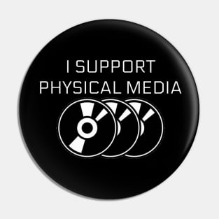 I Support Physical Media Pin