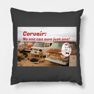 No One Can Own Just One! - Forward Control Pillow