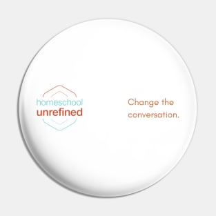 Change the conversation. Pin