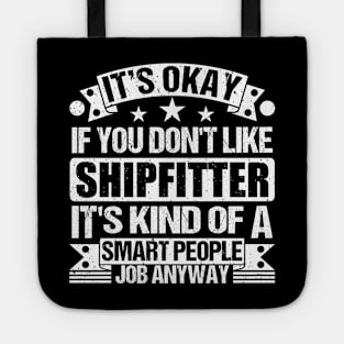 Shipfitter Tote