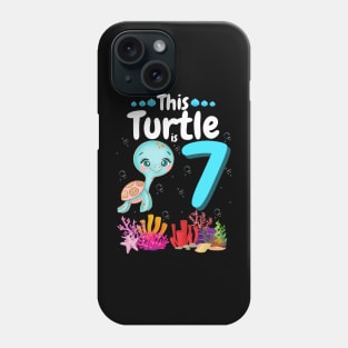 This Turtle Is 7 Years Old, Cute Under Sea Turtle Lover Birthday Girl Gift Phone Case