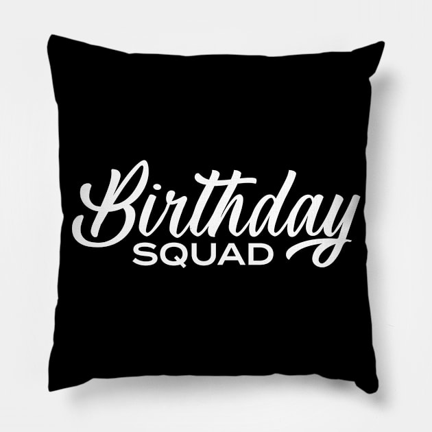 Birthday Squad 3 Pillow by centeringmychi