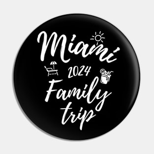 Miami Family Trip 2024 Florida Vacation Fun Matching Group Design Pin