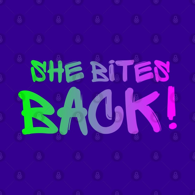 She Bites Back! by VJ. Art