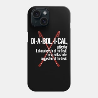 di·a·bol·i·cal Phone Case