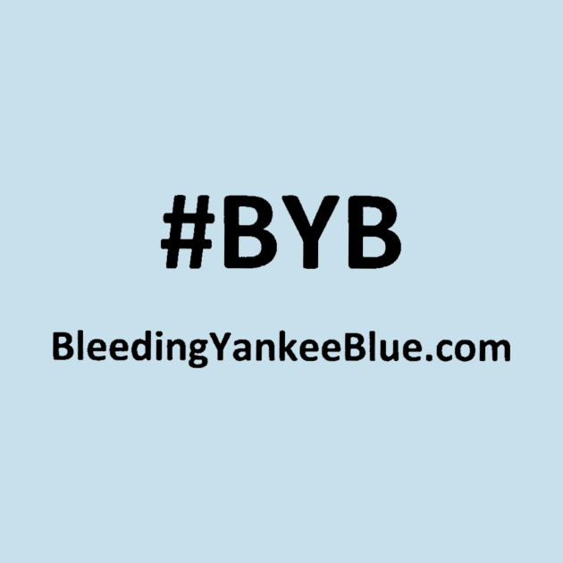 #BYB - Bleeding Yankee Blue by Bleeding Yankee Blue